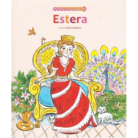 ESTERA (serija Mažiems ir dideliems)
