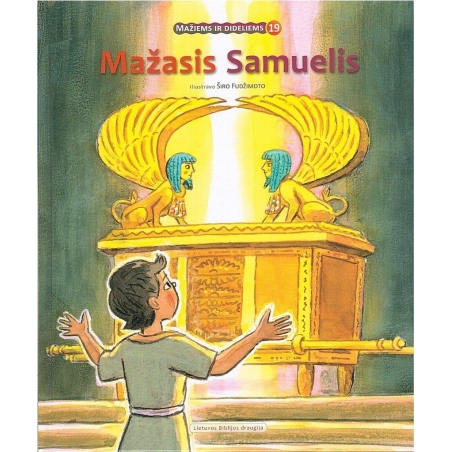 MAŽASIS SAMUELIS (serija Mažiems ir dideliems)