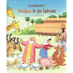 NOJUS IR JO LAIVAS (serija Mažiems ir dideliems)