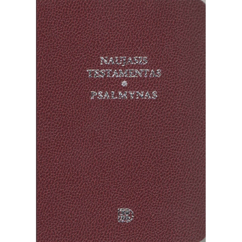 Naujasis Testamentas ir Psalmynas bordo (8 x 11,5 cm), kišeninis)